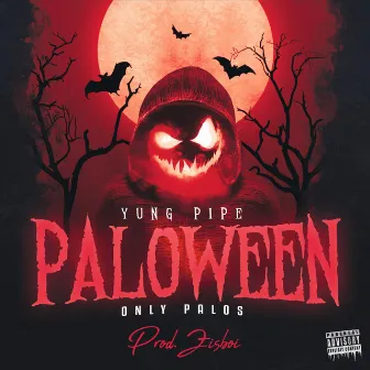 PALOWEEN by Yung Pipe