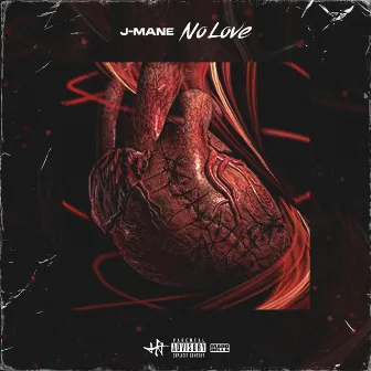 No Love by J-Mane