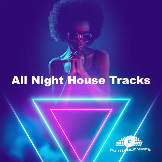 All Night House Tracks