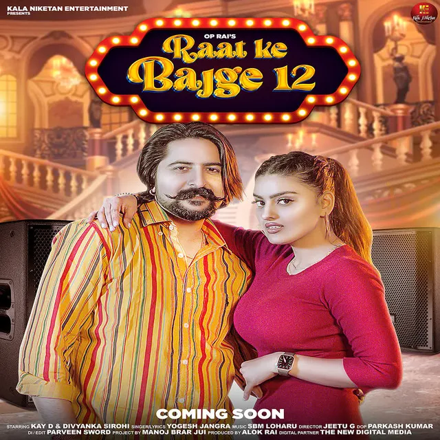 Raat Ke Bajge 12 (feat. Kay D, Divyanka Sirohi)