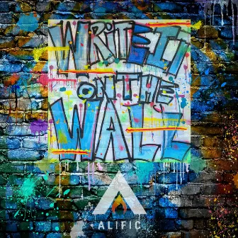 Write It On The Wall by Alific