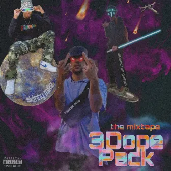 3Dope Pack by Skinny Maik