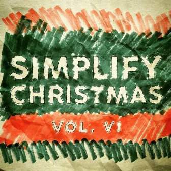 Vol. 6 by Simplify Christmas