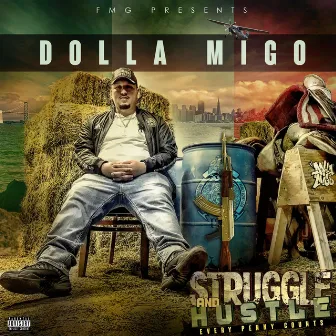 Struggle and Hustle (Every Penny Counts) by Dolla Migo