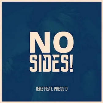 No Sides by Jer-Z