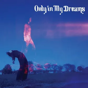 Only in My Dreams by Zeshan B