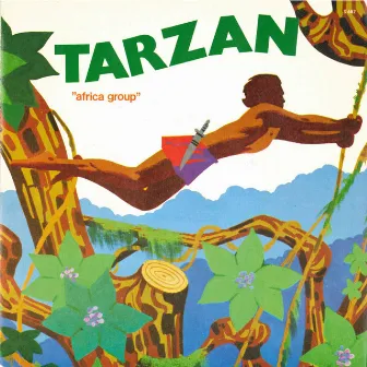 Tarzan / Cita nella Jungla by Africa Group