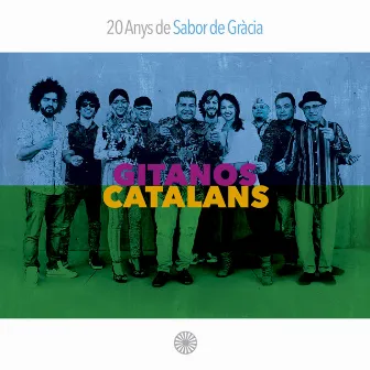 Gitanos Catalans: 20 Anys de Sabor de Gracia by Sabor De Gracia