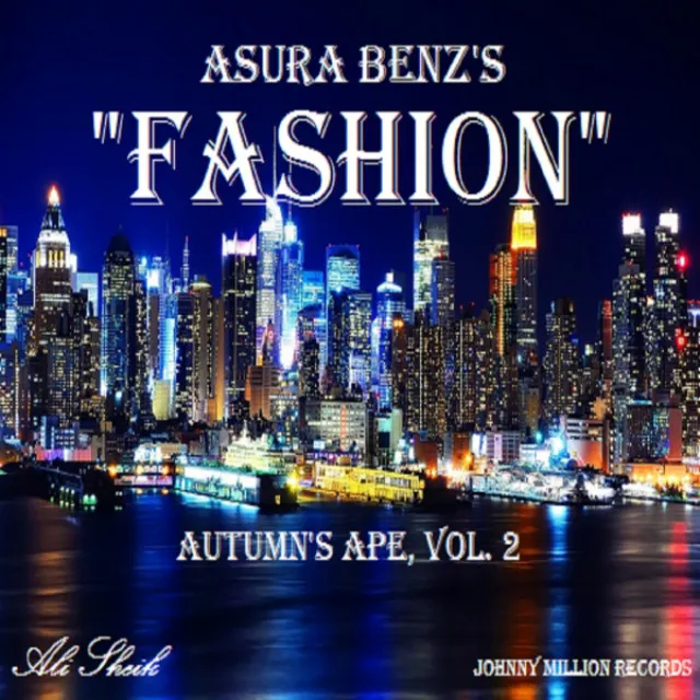 Autumn's Ape, Vol. 2 (Fashion) (feat. LIL Nah)