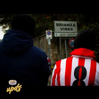 Brianza Vibes by UPDS