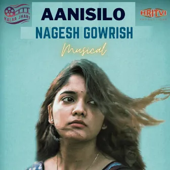 AANISILO by Nagesh Gowrish