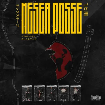 NESER POSSE by Posse