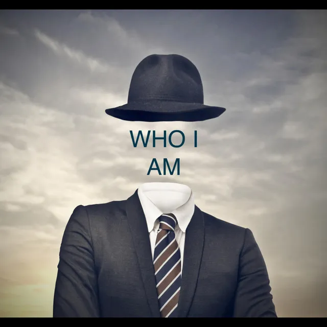 Who I Am