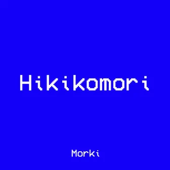 Hikikomori by Unknown Artist