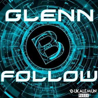 Follow by Glenn