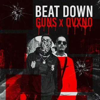 BEAT DOWN by QVXNO