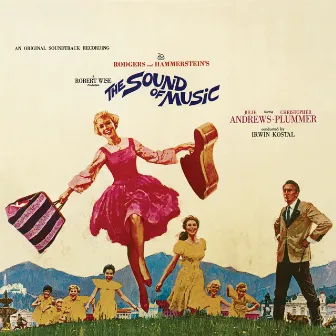 The Sound Of Music (Original Soundtrack Recording) by Julie Andrews