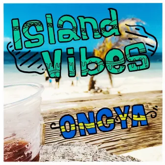 Island Vibes by ONGYA