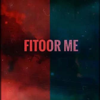 Fitoor Me by Hellucinator Beats