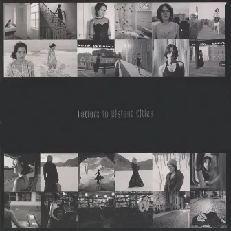 Letters to Distant Cities by Shara Nova