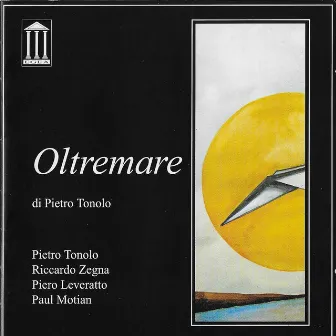 Oltremare by Pietro Tonolo