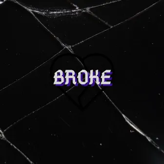 Broke by RYTOK