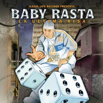 La Ultima Risa by Baby Rasta