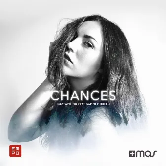 Chances by Guztavo MX