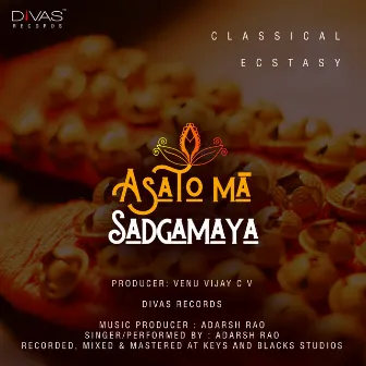 Asato Mā Sadgamaya by Venu Vijay C V