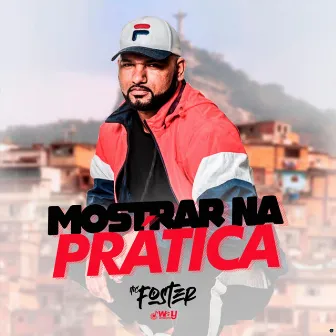 Mostrar na Pratica by MC Foster