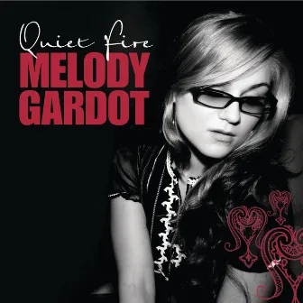 Quiet Fire by Melody Gardot