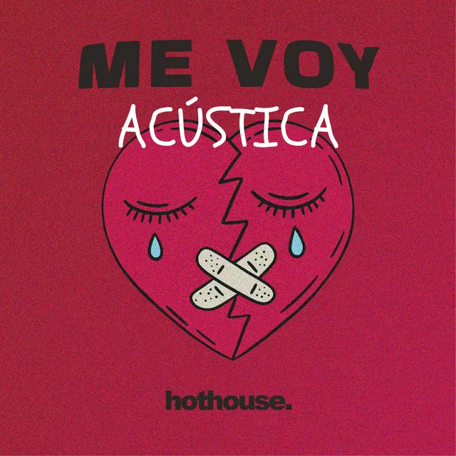 Me Voy - Versión Acústica