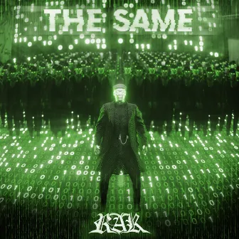 The Same by RAK