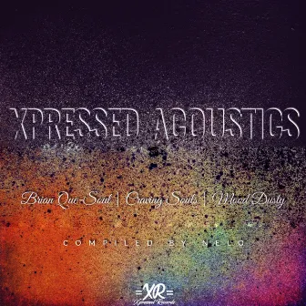 Xpressed Acoustic by Craving Souls