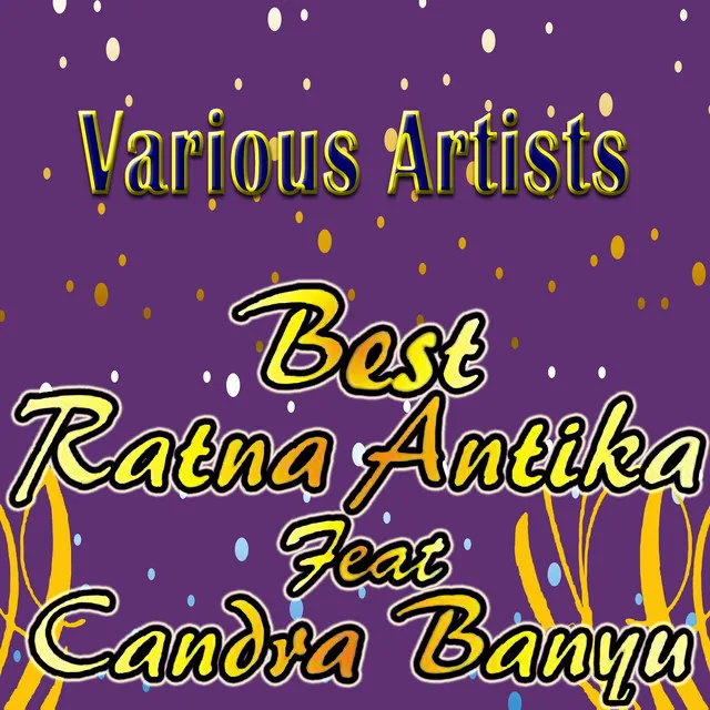 Best Ratna Antika Feat Candra Banyu