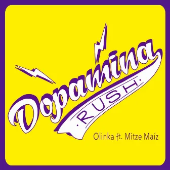 Dopamina Rush by Olinka