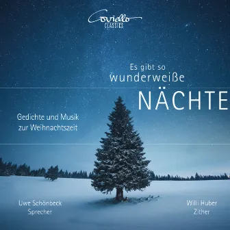 Es gibt so wunderweiße Nächte. Gedichte und Musik zur Weihnachtszeit für Sprecher und Zither by Willi März