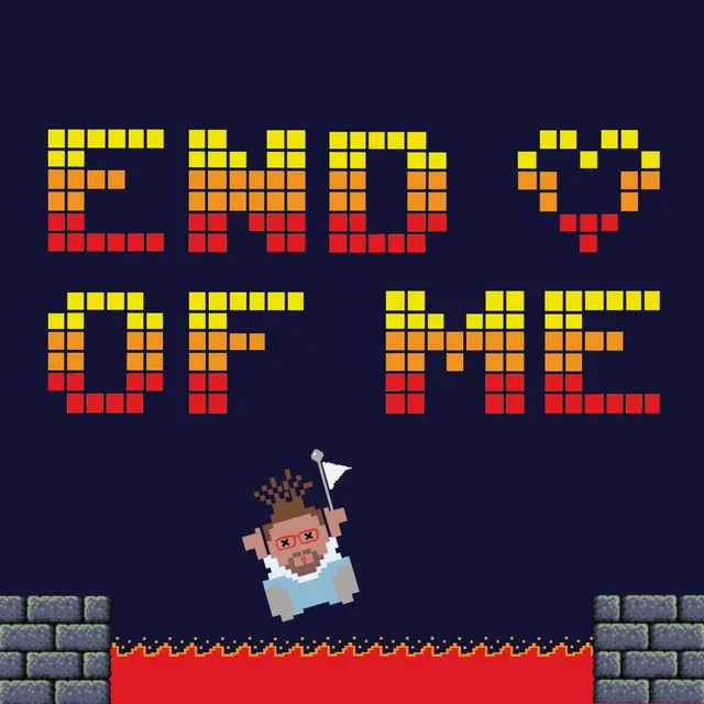 End of Me