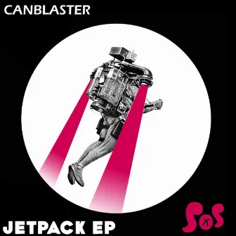 Jetpack EP by Canblaster