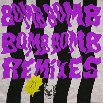 Bomb (Remixes) by Flying Buff