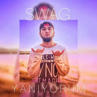 Yanıyorum by Swag