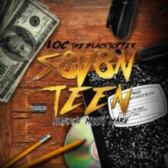 S8v8n Teen by Loc The Blacktopper