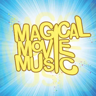 Magical Movie Music by London Pops Orchestra