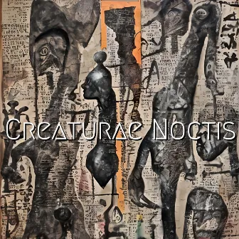 Creaturae Noctis by Kindred Music SA