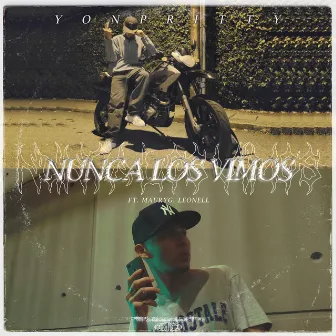 Nunca los Vimos by Yon Pritty