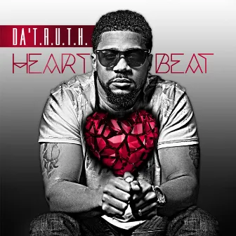 Heartbeat by Da' T.R.U.T.H.