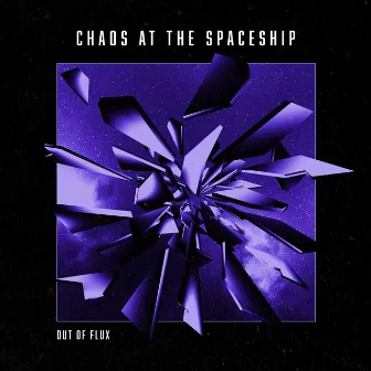 Chaos at the Spaceship by Out of Flux