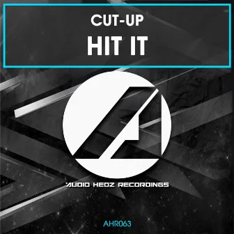 Hit It by Cut-Up