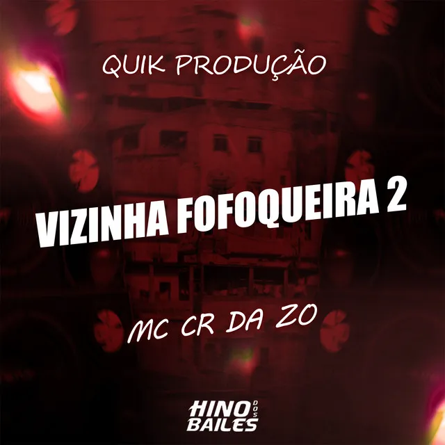 Vizinha Fofoqueira 2