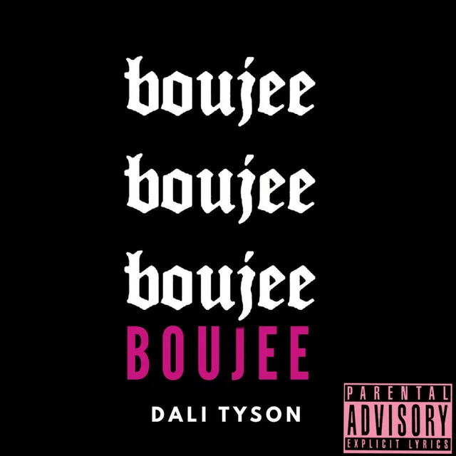 Boujee